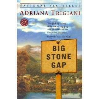 Big Stone Gap A Novel (Ballantine Reader's Circle) Adriana Trigiani 9780345438324 Books
