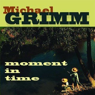 Moment In Time by Michael Grimm (2012) Audio CD Music