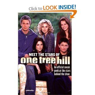 Meet the Stars of One Tree Hill *  9781416904076 Books