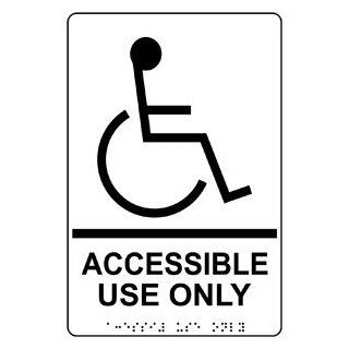 ADA Accessible Use Only Braille Sign RRE 835 BLKonWHT Accessibility  