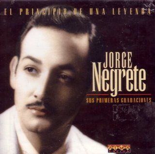 Jorge Negrete Sus Primeras Grabaciones Music