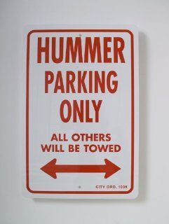 Hummer Parking Only Sign Automotive