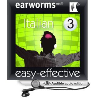 Rapid Italian Volume 3 (Audible Audio Edition) Earworms Learning, Marlon Lodge, Filomena Nardi Books