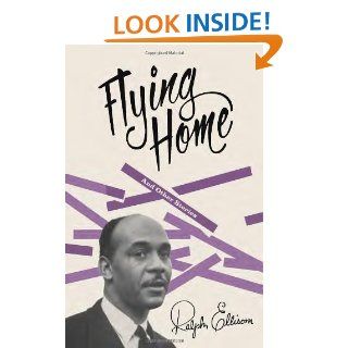 Flying Home and Other Stories Ralph Ellison 9780679776611 Books