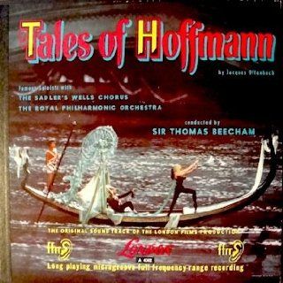 Jacques Offenbach Tales of Hoffmann (3 Record Box Set) The Original Soundtrack of The London Films Production, The Sadler's Wells Chorus & The Royal Philharmonic, Sir Thomas Beecham, Conductor, Robert Rounseville, Bruce Dargavel, Dorothy Bond Mus
