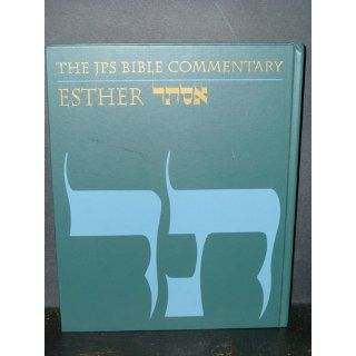 The JPS Bible Commentary Esther Adele Berlin 9780827606999 Books