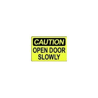 CAUTION OPEN DOOR SLOWLY 10x14 Heavy Duty Plastic Sign Industrial Warning Signs