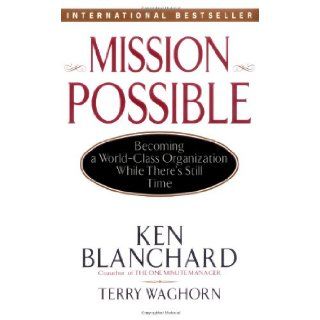Mission Possible Ken Blanchard 0639785311997 Books