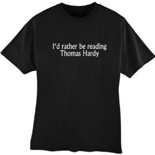 I'd Rather Be Reading Thomas Hardy Unisex T shirt Choice of Color Clothing