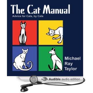 The Cat Manual (Audible Audio Edition) Michael Ray Taylor Books