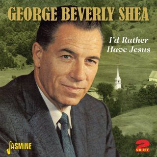 I'd Rather Have Jesus [ORIGINAL RECORDINGS REMASTERED] 2CD SET Music