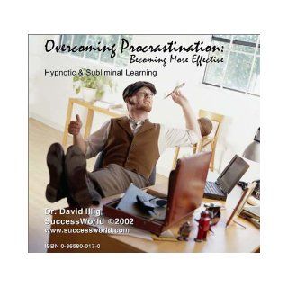 Overcoming Procrastination David Illig 9780865800175 Books