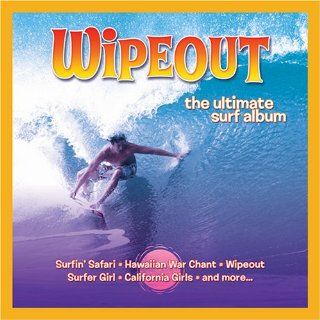 Wipeout The Ultimate Surf Album Music