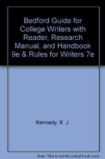 Bedford Guide for College Writers with Reader, Research Manual, and Handbook 9e & Rules for Writers 7e 9781457642517 Literature Books @