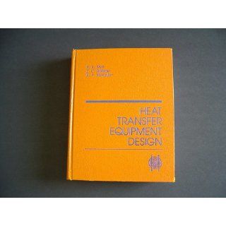 Heat Transfer Equipment Design (Advanced Study Institute Book) Ramesh K. Shah, R. K. Shah 9780891167297 Books