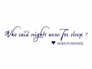 Who Said Nights Were For Sleep Marilyn Monroe Vinyl Wall Decal   Decorative Wall Appliques
