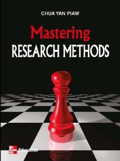 Mastering Research Methods Chua Yan Piaw 9789675771415 Books