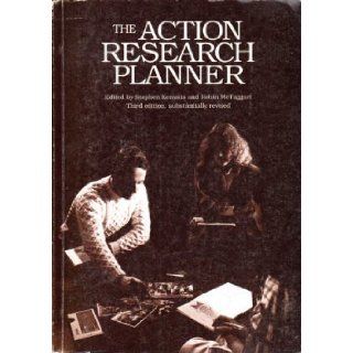 The Action Research Planner (Action research & the critical analysis of pedagogy) 9780730005216 Books