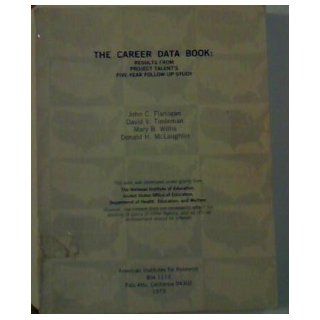 The Career Data Book results from Project Talent's five year follow up study. This work was developed under grants from The National Institute of Education, U.S. Office of Education and U.S. Dept of HEW. 1973 Ex library Edition. 397 pages David V. Ti