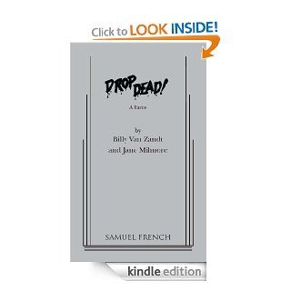 Drop Dead   Kindle edition by Billy Van Zandt, Jane Milmore. Literature & Fiction Kindle eBooks @ .