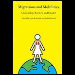 Migrations and Mobilities Citizenship, Borders, and Gender