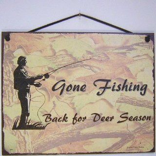 Vintage Style Sign Saying, "Gone Fishing Back for Deer Season" Decorative Fun Universal Household Signs from Egbert's Treasures  