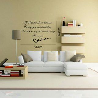 23.6" X 37.4" If I Had to Choose Between Loving You and Breathing I Will Use My Last Breath to Say I Love You Wall Decal Sticker DIY Vinyl Lettering Saying Quotes Decal Mural Art Home Room  