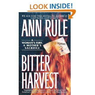 Bitter Harvest Ann Rule 9780671868697 Books