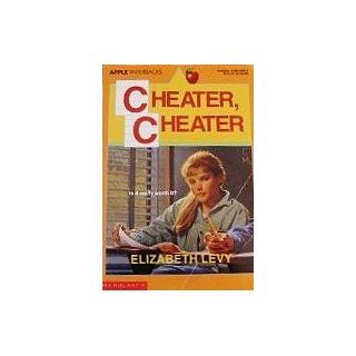 Cheater, Cheater Elizabeth Levy 9780590458665  Children's Books