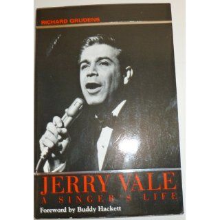 Jerry Vale A Singer's Life Richard Grudens, madeline grudens, none 9781575791760 Books