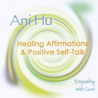 Healing Affirmations & Positive Self Talk Music