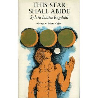 This star shall abide Sylvia Louise Engdahl Books