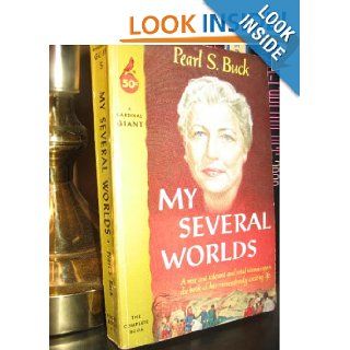 My Several Worlds Pearl S. Buck Books