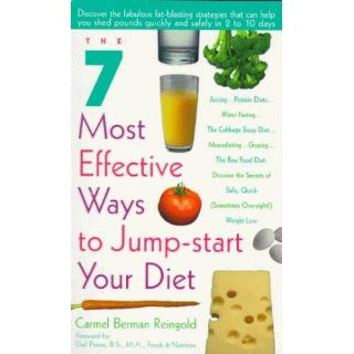 The 7 Most Effective Ways to Jump Start Your Diet Carmel Berman Reingold 9780440225874 Books
