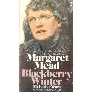 Blackberry Winter Margaret mead 9780671432997 Books