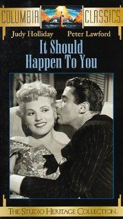 It Should Happen to You [VHS] Judy Holliday, Jack Lemmon, Peter Lawford, Michael O'Shea, Vaughn Taylor, Connie Gilchrist, Walter Klavun, Whit Bissell, Constance Bennett, Ilka Chase, Wendy Barrie, Melville Cooper, Charles Lang, George Cukor, Charles Ne