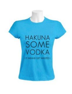 Green Turtle   Hakuna Some Vodka Aqua Blue Small Women T Shirt Clothing