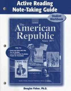 The American Republic Since 1877, Active Reading Note Taking Guide Student Edition (9780078679957) McGraw Hill Education Books