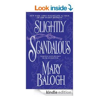 Slightly Scandalous (Bedwyn Saga)   Kindle edition by Mary Balogh. Historical Romance Kindle eBooks @ .