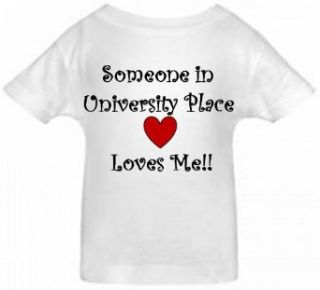 SOMEONE IN UNIVERSITY PLACE LOVES ME   City series   White Toddler T shirt Clothing