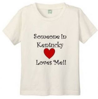 SOMEONE IN KENTUCKY LOVES ME   BigBoyMusic Youth Designs   White T shirt Clothing