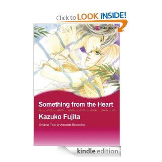 Something from the Heart (Harlequin Comics) eBook KAZUKO FUJITA, AMANDA BROWNING, KAZUKO FUJITA Kindle Store