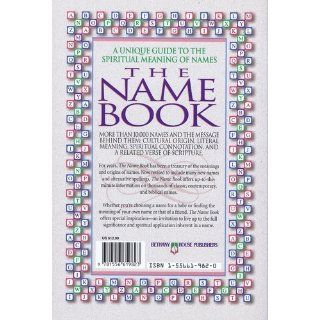 The Name Book Over 10, 000 Names, Their Meanings, Origins, and Spiritual Significance Dorothy Astoria 9781556619823 Books
