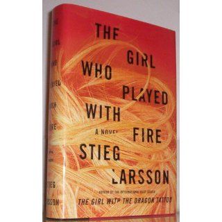 The Girl Who Played with Fire Stieg Larsson, Reg Keeland 9780307269980 Books