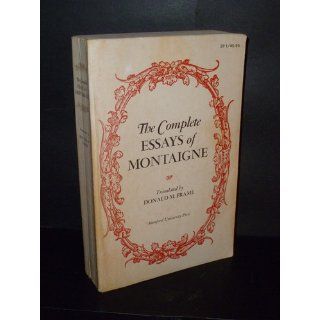 The Complete Essays of Montaigne Michel de Montaigne, Donald M. Frame 9780804704861 Books