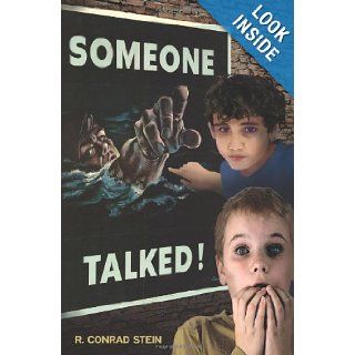 Someone Talked R. Conrad Stein 9781935178170  Children's Books