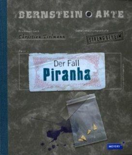 Bernstein Akte. Der Fall Piranha Christian Tielmann Bücher