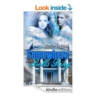Somewhere The Bells Ring (Christmas)   Kindle edition by Beth Trissel. Paranormal Romance Kindle eBooks @ .