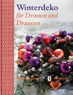 Winterdeko fr Drinnen und Drauen Sabine Zeller Bücher