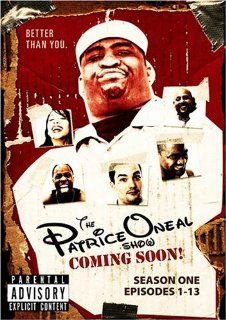 The Patrice Oneal Show   Coming Soon  Season 1 Episodes 1 13 Patrice Oneal, Vondecarlo Brown, Harris Stanton, Wil Sylvince, Bryan Kennedy, Dante Nero, Gino Tomac, For Your Imagination Movies & TV